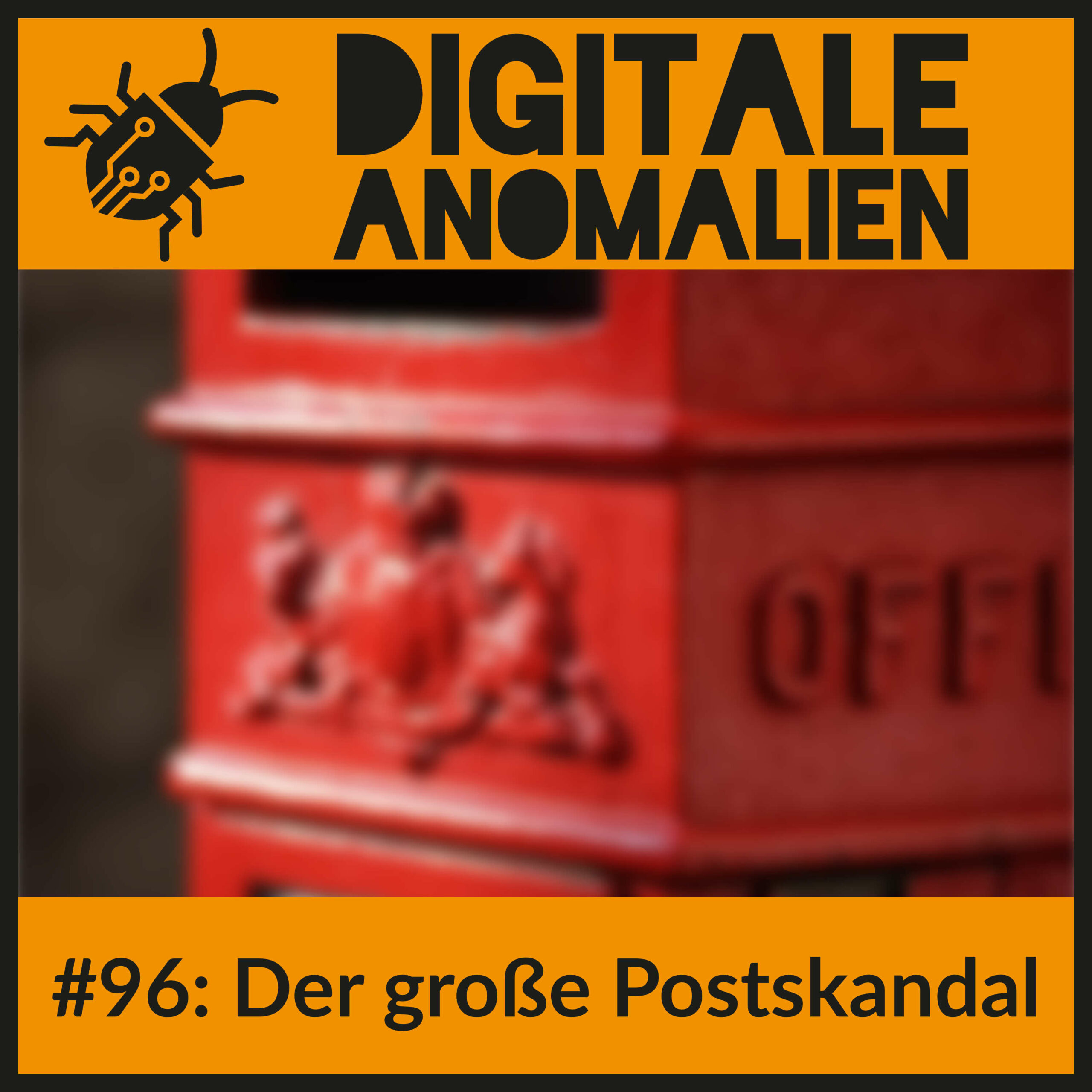 #96: Der große Postskandal